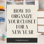 8 TIPS ON YEAR END CLOSET CLEANOUT